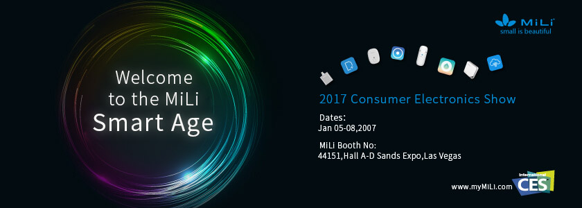 MiLi将携众多创新智能产品亮相2017CES